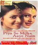 Piya se milke aaye nain song download